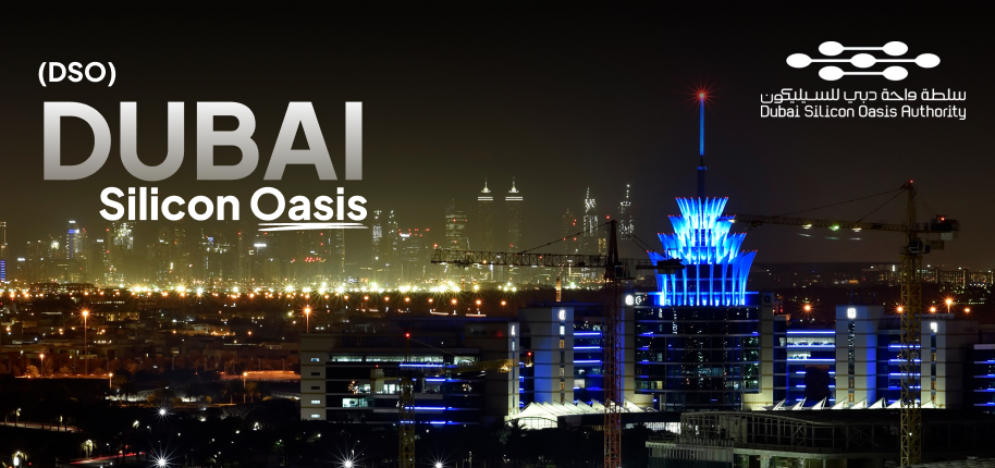 Dubai Silicon Oasis (DSO)