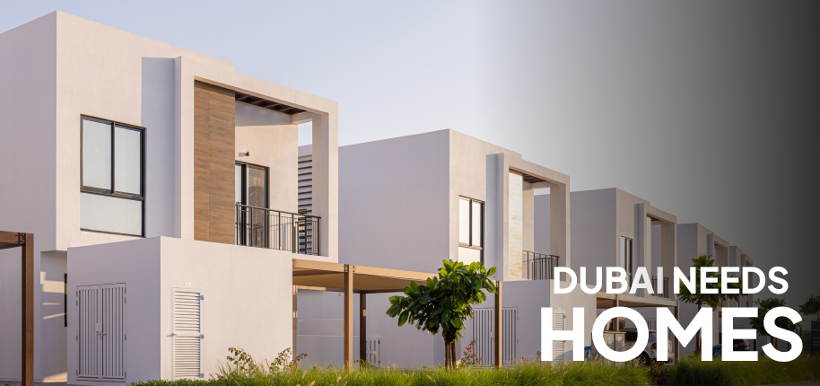 Dubai Needs Homes