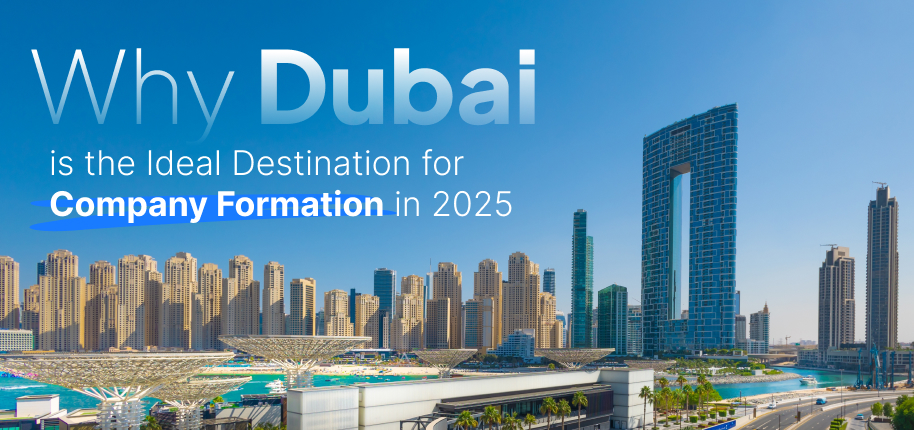 Dubai the ideal destination for company formation