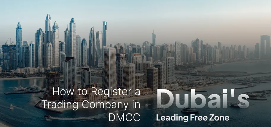 How to register a trading company in DMCC?