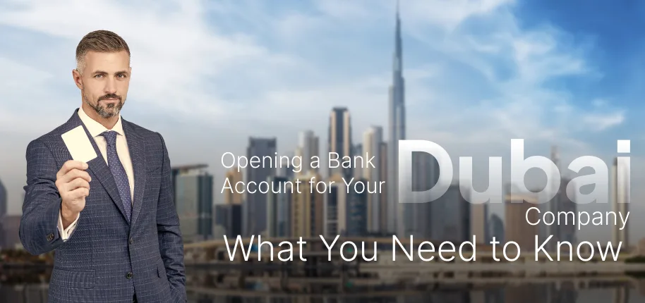 Open a Dubai Corporate Bank Account