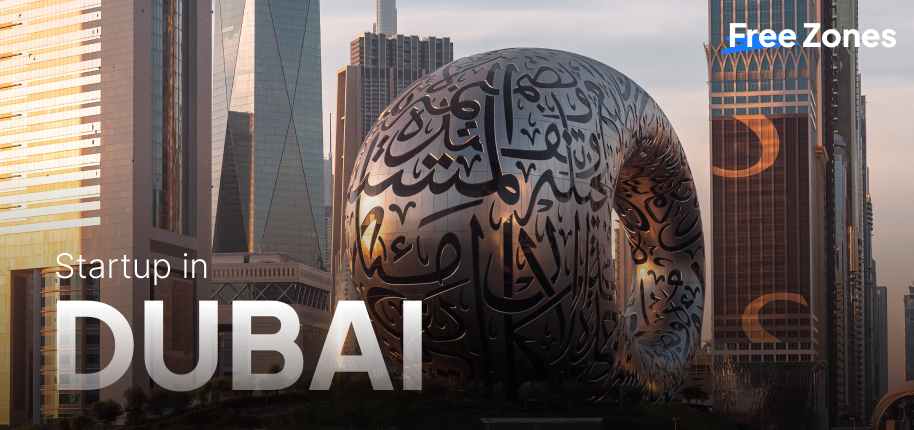 Best Free Zones in Dubai for Startups