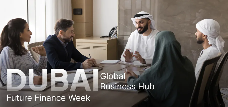 Dubai Future Finance Week 2026 Reinforces Dubai as a Global Business Hub