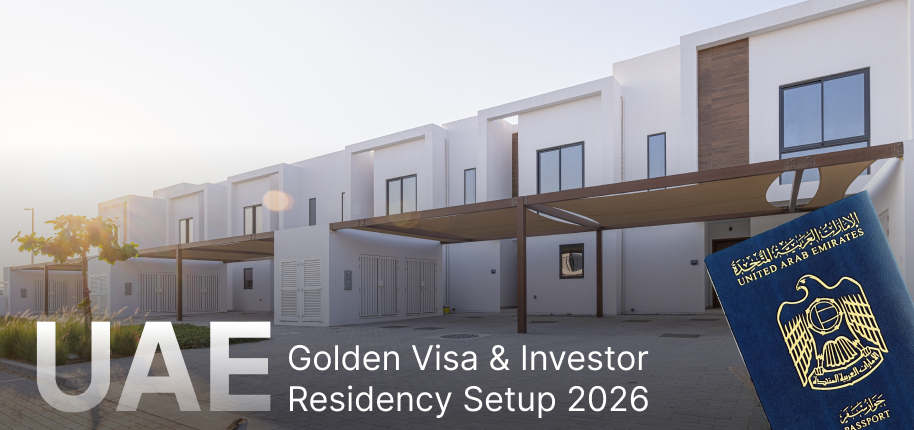 Golden Visa Investor Residency Setup 2026